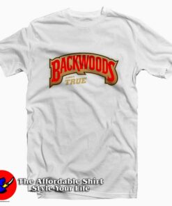 Backwoods Always True Tee Shirt1 247x296 Backwoods Always True Tee Shirt