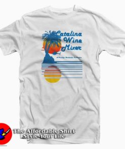 Catalina Wine Mixer Tee Shirt