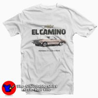 Chevrolet El Camino Also A Truck Tee Shirt