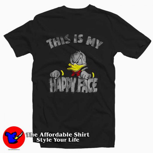 Donald Duck Angry Grumpy This Is My Happy Face Tee Shirt 500x500 Donald Duck Angry Grumpy This Is My Happy Face Tee Shirt