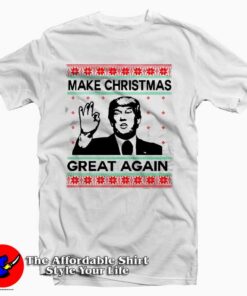 Donald Trump Make Christmas Great Again Shirt Tee Shirt