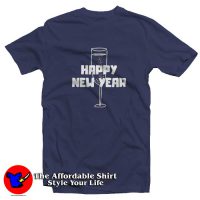 Get Order Happy New Years Tee Shirt