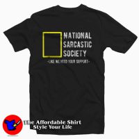 National Sarcastic Society Tee Funny Shirt