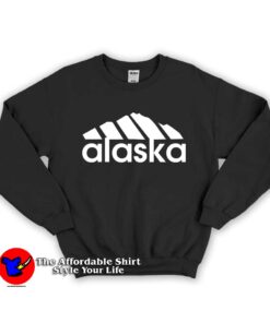 Alaska Parody Unisex Sweatshirt