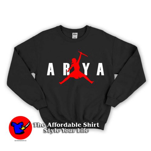 Arya Stark Air Jump Parody 500x500 Arya Stark Air Jump Parody Unisex Sweatshirt