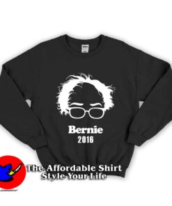 Bernie Sanders President Unisex Sweatshirt