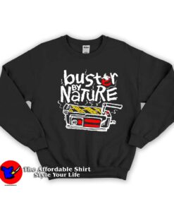 Buster By Nature Unisex Sweatshirt