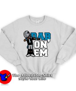 Dab On Em Carolina Panther Unisex Sweatshirt