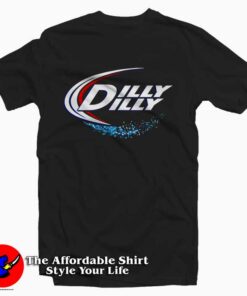 Dilly Dilly Bud Light Tee Shirt