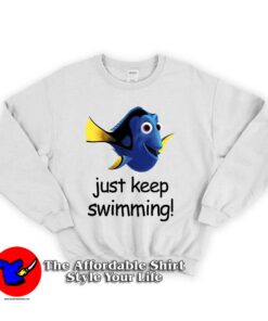 Finding Dory Quotes Unisex Sweatshirt