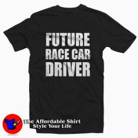 Future Race Car Driver Tee Shirt