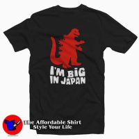 I Am Big In Japan Tee Shirt
