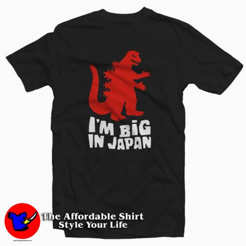 I Am Big In Japan Tee Shirt 500x500 I Am Big In Japan Tee Shirt