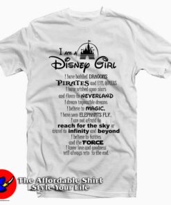 I Am a Disney Girl Quotes Tee Shirt