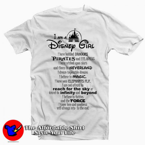 I Am a Disney Girl Quotes 500x500 I Am a Disney Girl Quotes Tee Shirt