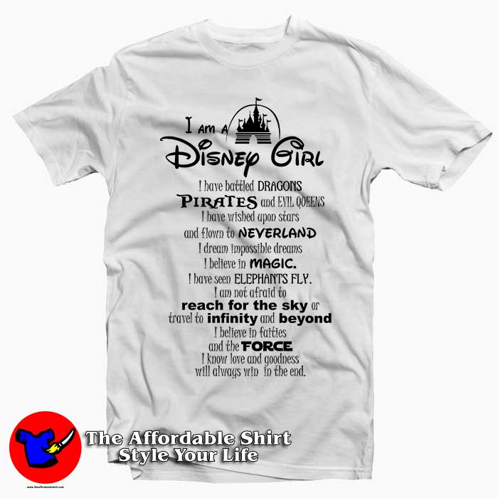 I Am a Disney Girl Quotes 510x510 image I Am a Disney Girl Quotes 510x510 I Am a Disney Girl Quotes Tee Shirt
