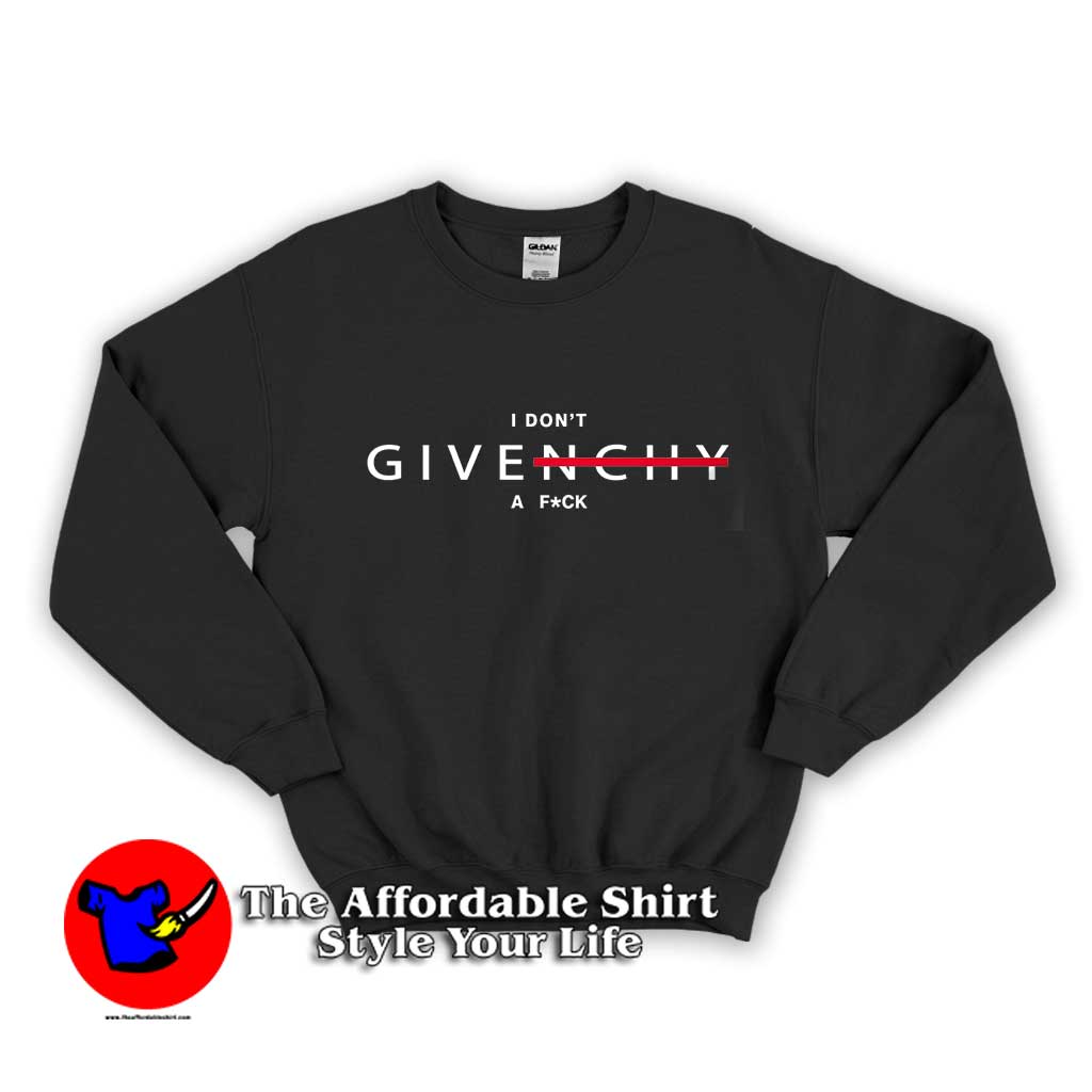t Givenchy A Fuck Unisex Sweatshirt 
