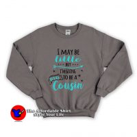 I'm Going To Be A Big Cousin Unisex Sweatshirt
