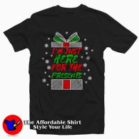 I'm Just Here For The Presents Tee Shirt