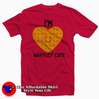 I'm Waffley Cute Tee Shirt