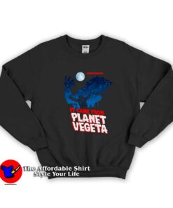 It Came From Planet Vegeta Unisex Sweatshirt