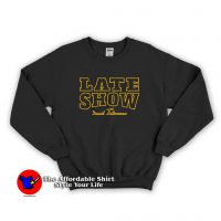 Late Show David Letterman Unisex Sweatshirt