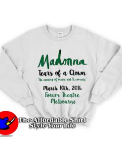 Madonna Tears of a Clown Unisex Sweatshirt