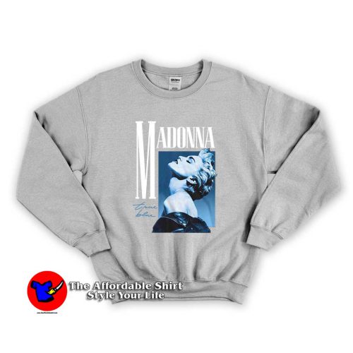 Madonna True Blue Album 1 500x500 Madonna True Blue Album Unisex Sweatshirt