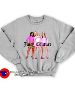 Mean Girls Juicy Couture Unisex Sweatshirt
