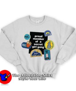 Proud Member of A Secret Girl Gang Unisex Sweatshirt