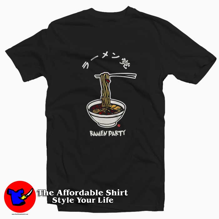 Ramen Party 510x510 image Ramen Party 510x510 Ramen Party Tee Shirt