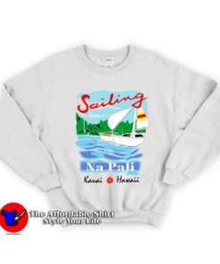 Sailing Na Pali Hawaii Unisex Sweatshirt