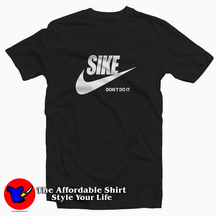 Sike Parody 510x510 image Sike Parody 510x510 Sike Parody Tee Shirt