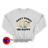 Snoopy Don't Worry be happy Unisex Sweatshirt