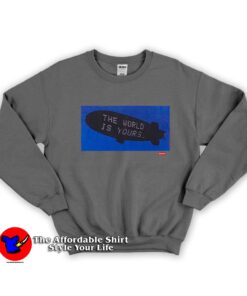 Supreme The World Unisex Sweatshirt