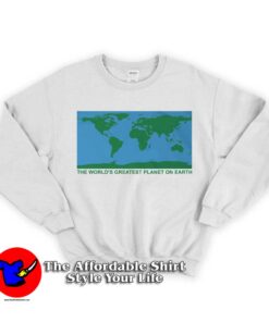 The World’s Greatest Planet On Earth Unisex Sweatshirt