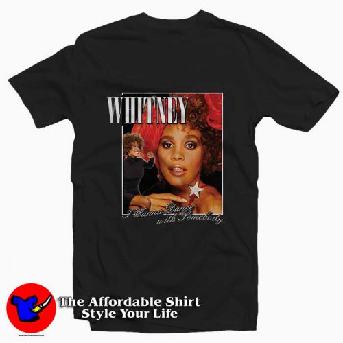 Whitney Houston Wanna Dance 500x500 Whitney Houston Wanna Dance Tee Shirt