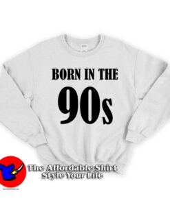 Born In The 90s Vintage Unisex Sweatshirt