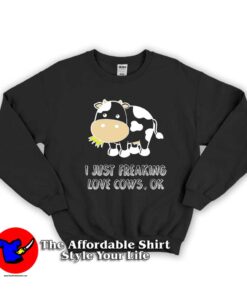 I Just Freaking Love Cows Black Unisex Sweatshirt