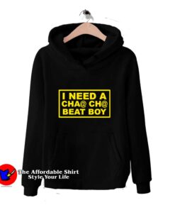 I Need A Cha Cha Beat Boy Hoodie
