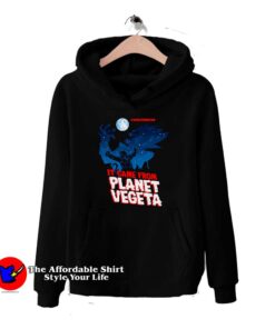 It Came From Planet Vegeta Hoodie