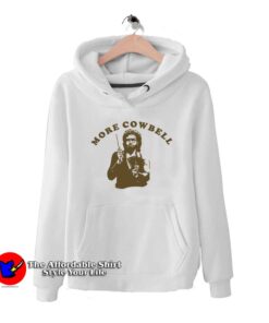 More Cowbell Hoodie Cheap