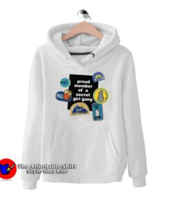 Proud Member of A Secret Girl Gang Hoodie