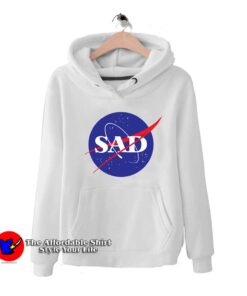Sad Nasa Hoodie Cheap