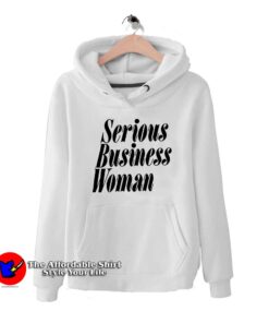 Serious Business Woman Hoodie