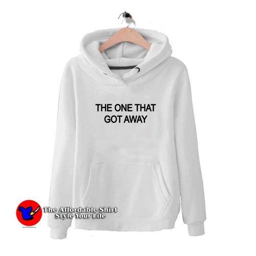 The One That Got Away 500x500 The One That Got Away Hoodie