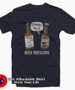 Beer Pressure Unisex T-Shirt