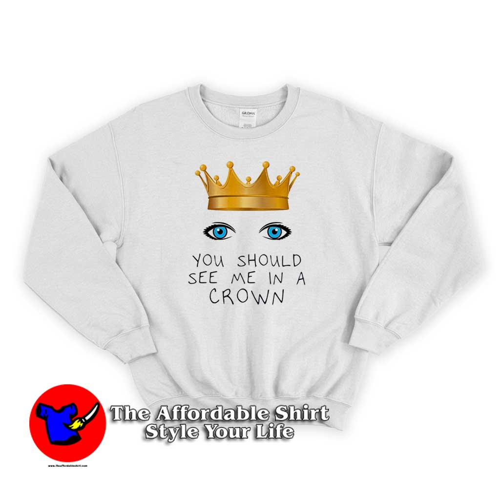 Billie Eilish You Should See Me In Crown 510x510 image Billie Eilish You Should See Me In Crown 510x510 Billie Eilish You Should See Me In a Crown Sweatshirt