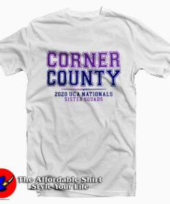 Corner County Nationals Sister Squads Tee Shirt