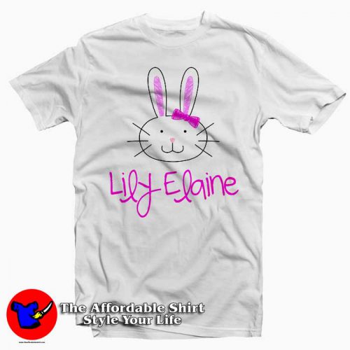 Lily Elaine Bunny Cute 500x500 Lily Elaine Bunny Easter Cute T Shirt For Gift Easter Day
